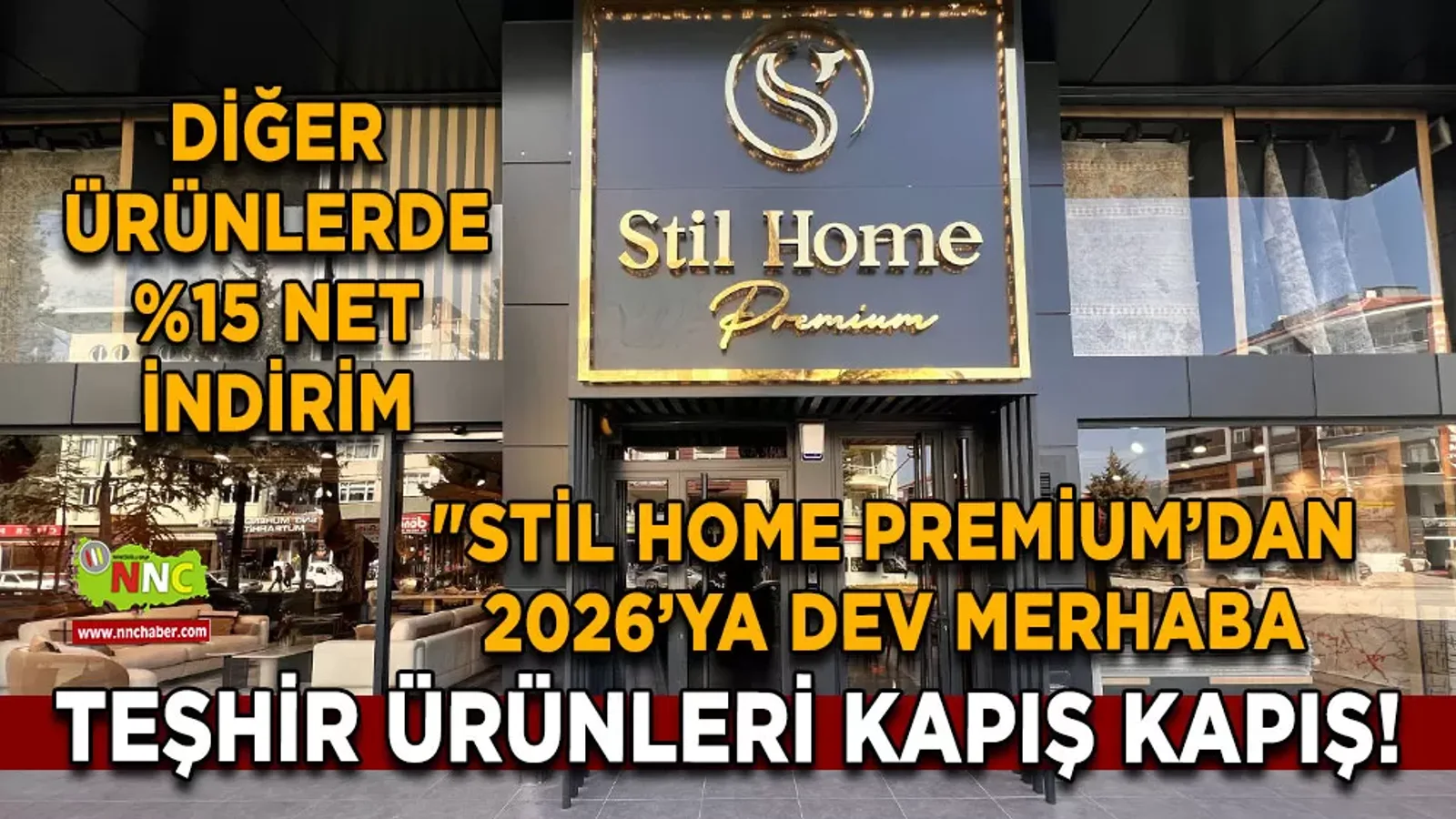 Stil Home Premium’dan 2026’ya dev merhaba Hem teşhirde hem yeni ürünlerde büyük avantaj!